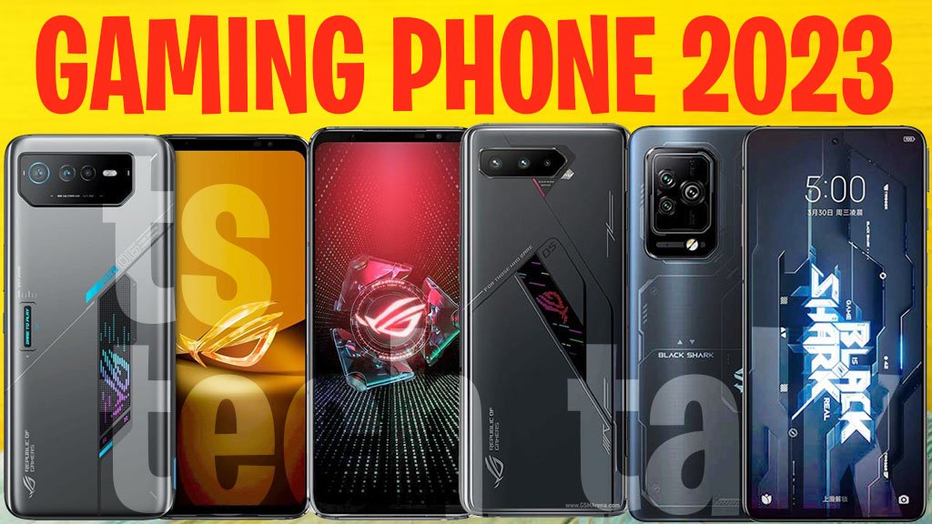 Best gaming phones 2023