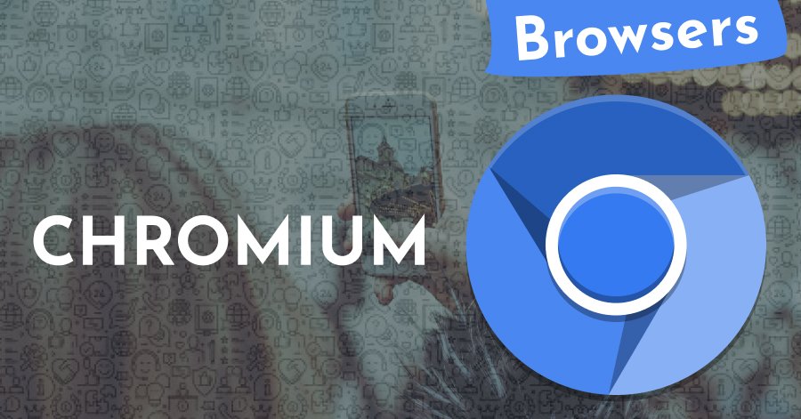 Best Chromium-based browsers